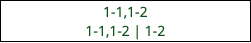 1-1,1-2 1-1,1-2 | 1-2